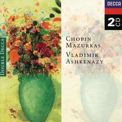 Vladimir Ashkenazy Chopin: Mazurkas