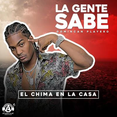 La Gente Sabe 專輯 El Chima En La Casa/Monkey Black