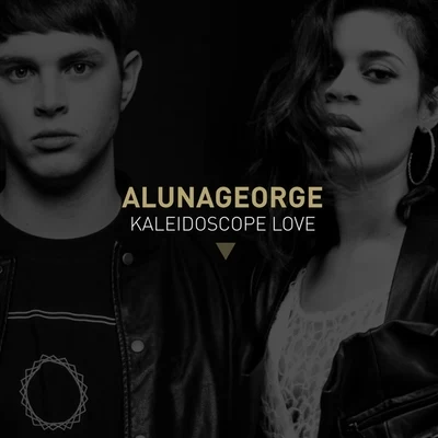 Kaleidoscope Love 專輯 AlunaGeorge