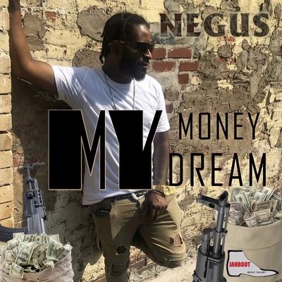 My Money My Dream 专辑 Negus