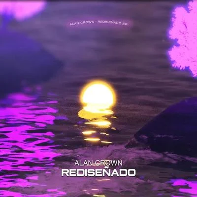 Rediseñado 專輯 Alan Crown/Francis Davila/Grant Genske