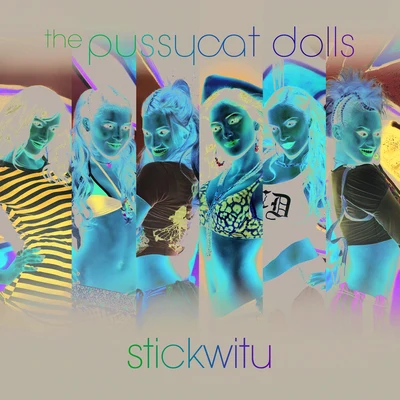 Stickwitu 專輯 The Pussycat Dolls