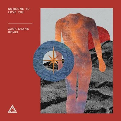 Someone To Love You (Zack Evans Remix) 專輯 Nevada/Brooke Williams