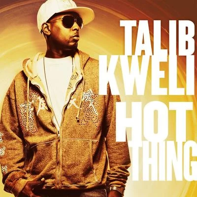 Hot Thing (Intl DMD Single) 專輯 Talib Kweli/Wordsworth/Greg Blackman/Lee Wilson/Pearl Gates