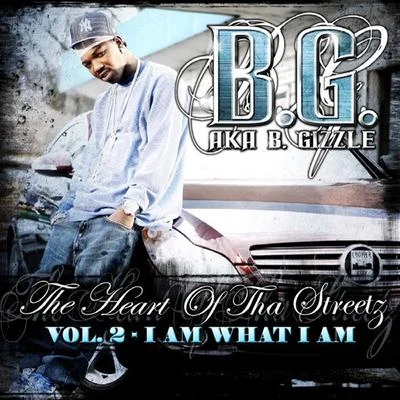 The Heart Of Tha Streetz - Volume 2 專輯 B.G.