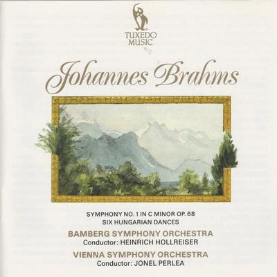 Brahms: Symphony No. 1 in C Minor, Op. 68 & Six Hungarian Dances, WoO 1 专辑 Laszlo Varga/Bamberg Symphony Orchestra/Roland Keller