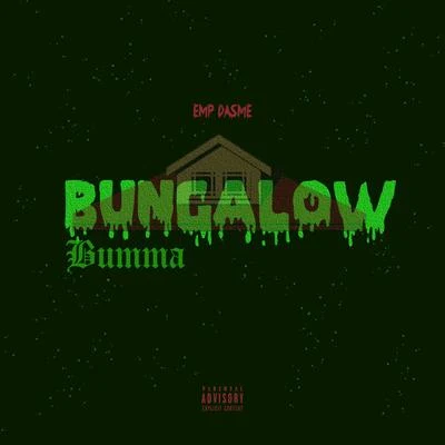 Bungalow Bumma 專輯 EMP DASME/Smino