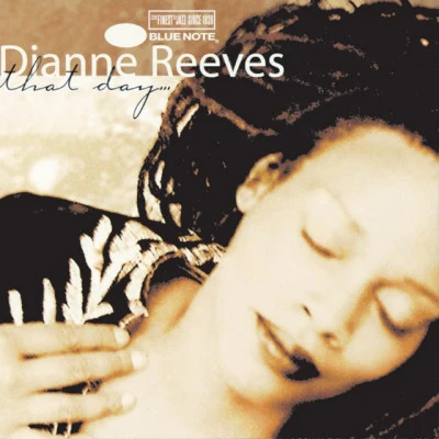 That Day . . . 專輯 Dianne Reeves