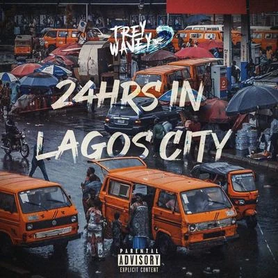 24Hrs in Lagos City 专辑 A92/A9Ksav/A92 BT/Andre Fazaz