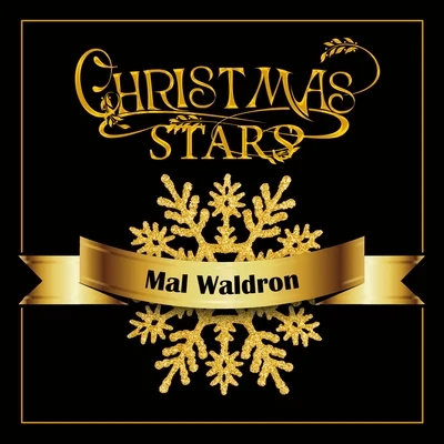 Christmas Stars: Mal Waldron 专辑 Mal Waldron