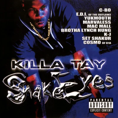 Snake Eyes 1 專輯 Sleepy Will/Killa Tay