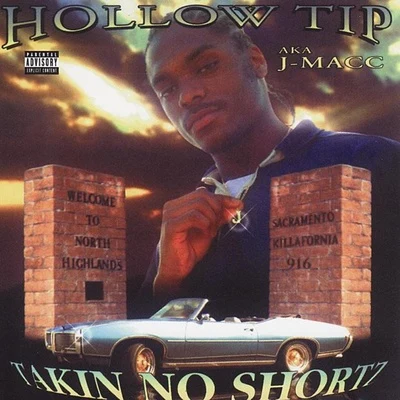 Takin No Shortz 專輯 Hollow Tip/Spice 1/Freako