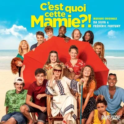 C&#x27;est quoi cette mamie ?! (Bande originale du film) 专辑 Da Silva/Matasvandals