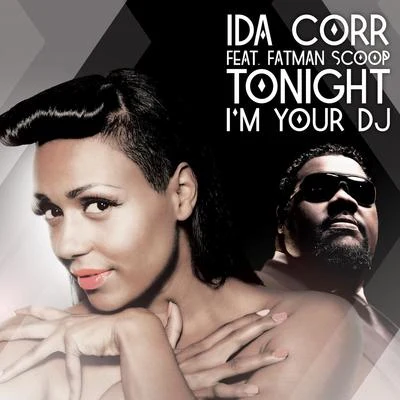 Tonight Im Your DJ (feat. Fatman Scoop) 專輯 The Disco Fries/Fatman Scoop/DJ Davey D