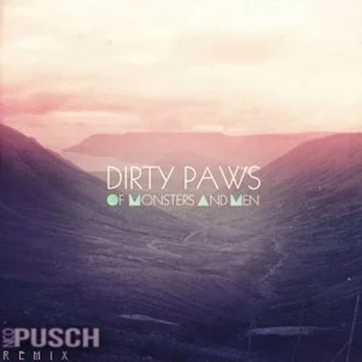 Dirty Paws (Nico Pusch Bootleg Remix) 專輯 Nico Pusch