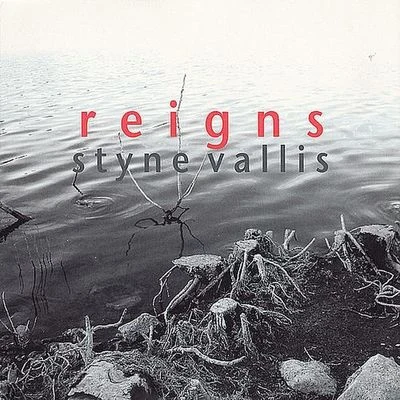 Styne Vallis 專輯 Reigns