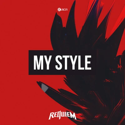 My Style 专辑 Requiem/Koffi/FecTA/Sulfur/Leankxz