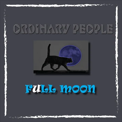 Full Moon 專輯 Ordinary People