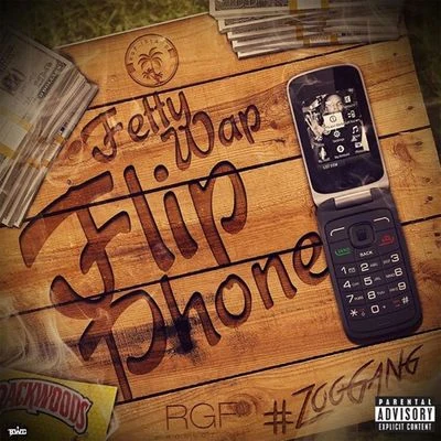 Flip Phone 专辑 Nick Beezy/Fetty Wap