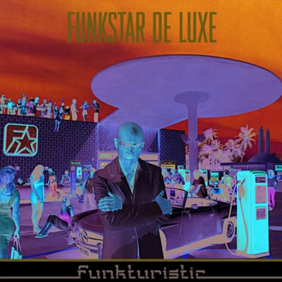 Funkturistic 專輯 Funkstar de Luxe