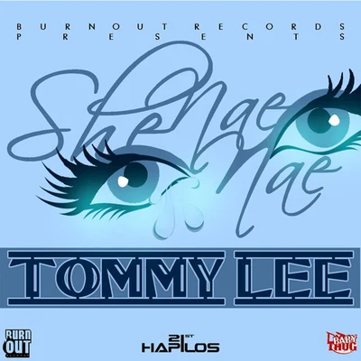 She Nae Nae - Single 專輯 Tommy Lee/DJ Aero/Robbie Rivera