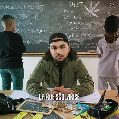 La rue scolarise 專輯 Raisse/Moubarak/Houari/Dika/LAllemand