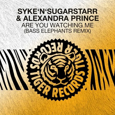 Are You Watching Me (Bass Elephants Remix) 專輯 Alexandra Prince