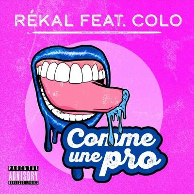 Comme Une Pro (feat. Colo) 專輯 Colo