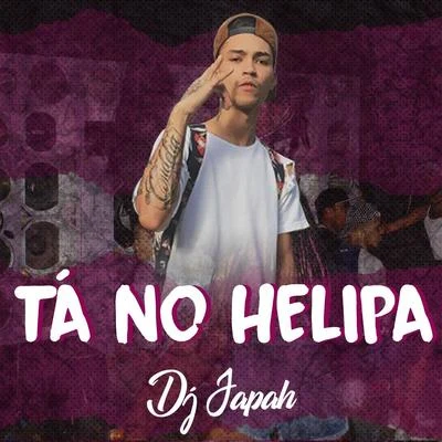 Tá no Helipa 專輯 Victhor Vieira/Dj Japah