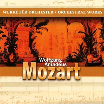 Wolfgang Amadeus Mozart - Werke für Orchester 專輯 Sir Thomas Beecham