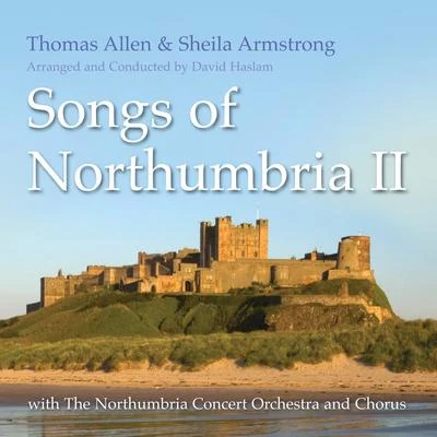 Songs of Northumbria #2 專輯 Thomas Allen