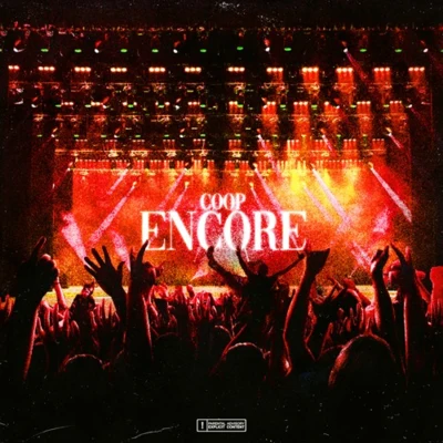 ENCORE 專輯 Nic Clay/Coop/Jawny/A.C. Freazy/Selfsteam