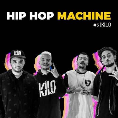 Hip Hop Machine #3 专辑 1Kilo/DoisP