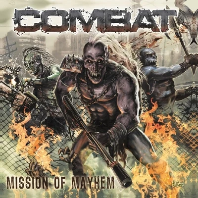 Mission of Mayhem 专辑 Combat