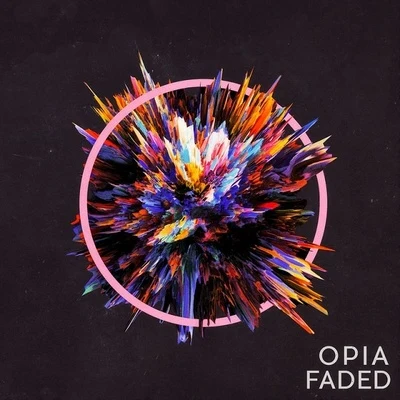 Opiafilous Faded EP