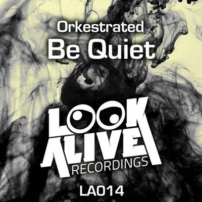 Be Quiet 專輯 Orkestrated