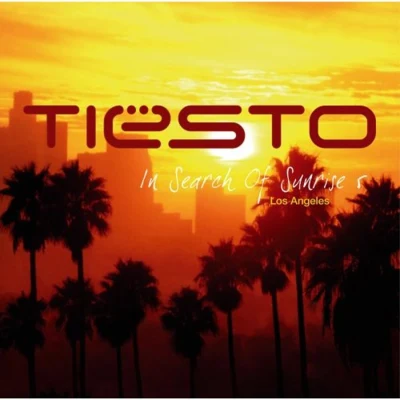 Tiesto In Search of Sunrise, Vol. 5 Los Angeles