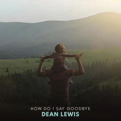 How Do I Say Goodbye 專輯 Cyril/Dean Lewis