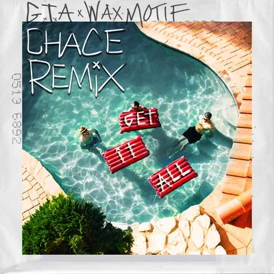 Get It All (Chace Remix) 專輯 肖駿 (Jun Xiao)/Chace/Mandarin