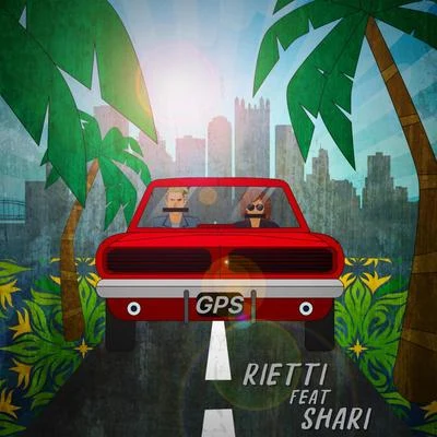 GPS (feat. Shari) 專輯 Rietti