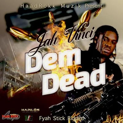 Dem Dead 專輯 Jah Vinci