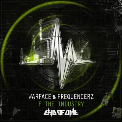 F The Industry 专辑 Warface/DELeTE/Infirium/Jouni Herranen/Shockrage