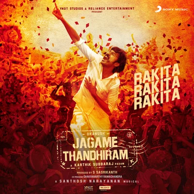 Rakita Rakita Rakita (From "Jagame Thandhiram") 专辑 Ranina Reddy/Santhosh Narayanan