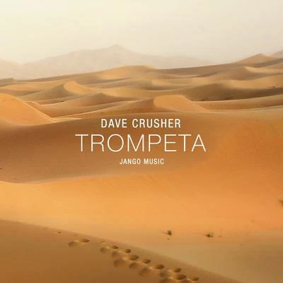 Trompeta 專輯 Dave Crusher