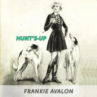 Hunts-up 專輯 Frankie Avalon