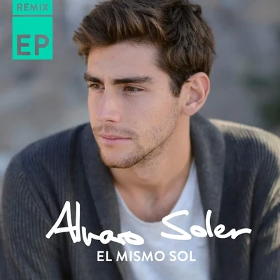 El Mismo Sol (Remix EP) 專輯 Alvaro Soler/Flo Rida