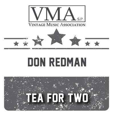 Don Redman and His OrchestraDon Redman Tea for Two