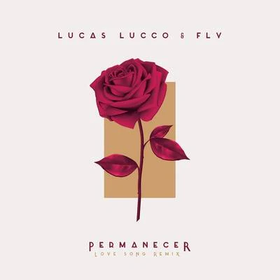 Permanecer (Love Song) 專輯 Lucas Lucco/Jorge & Mateus