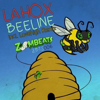 Beeline 專輯 Lahox/Deorro/Chris Melin/Loudan/Sevag