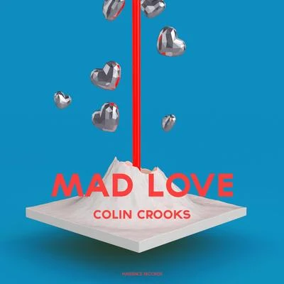 Mad Love 专辑 Colin Crooks